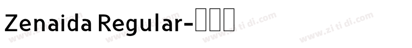 Zenaida Regular字体转换